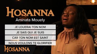 Aminata Mouely  Je louerai ton nom  Je sais qui je suis  Car ton nom est saint  Nous voulo [upl. by Naie]