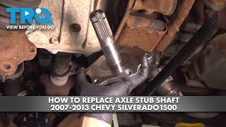 How to Replace Stub Shaft 20072013 Chevrolet Silverado 1500 [upl. by Anitsuga]