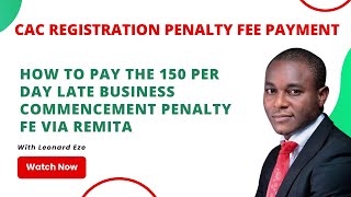 How to Pay late date of commencement of business penalty fee  CAC business registration 2023 [upl. by Belden331]