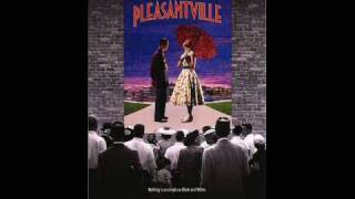 8 Let Me Be Your Teddy Bear  Pleasantville Music from the Motion Picture [upl. by Haidadej]