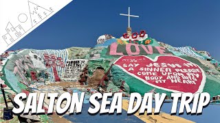 SALTON SEA Day Trip  Slab City Salvation Mountain  2024 [upl. by Rahmann]