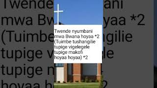 Twende Nyumbani Mwa Bwana Hoyaa  Lyrics Video [upl. by Carlisle349]