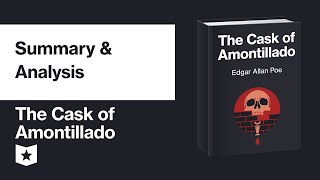 The Cask of Amontillado by Edgar Allan Poe  Summary amp Analysis [upl. by Arannahs]