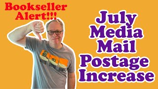 Media Mail Postage Increase in July Book Reseller Alert Is it Time to Adjust Price Strategy [upl. by Hawken769]