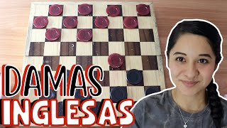 ¿Cómo jugar DAMAS INGLESAS Reglas y movimientos básicos  Nayeli [upl. by Idyh24]