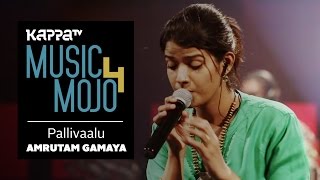 Pallivaalu Bhadravattakam  Amrutam Gamaya  Music Mojo Season 4  KappaTV [upl. by Bazar462]