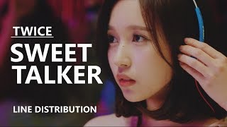 TWICE 트와이스  SWEET TALKER Line Distribution [upl. by Grewitz]