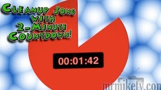 Cleanup Song w 2 Minute Countdown  songs for children [upl. by Bobseine]