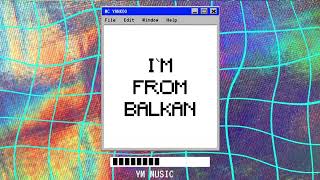 IM FROM BALKAN  MC YANKOO [upl. by Ytissac960]