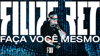 Filipe Ret  Faça Você Mesmo Ao Vivo [upl. by Amliw]