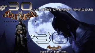 Batman Arkham Asylum Español  1080p  Ultima Cronica Amadeus Arkham  Cronica Arkham  Goty Version Guia Español PCPS3Xbox360 [upl. by Nylsirk]