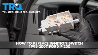 How To Replace Ignition Switch 19992007 Ford F250 [upl. by Taveda999]