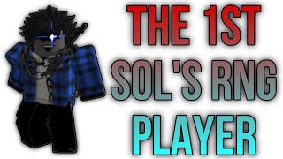 The 1st Roblox Sols RNG Player [upl. by Lecram]