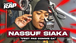 EXCLU Nassuf Siaka  Cest pas comme ça PlanèteRap [upl. by Dirgis]