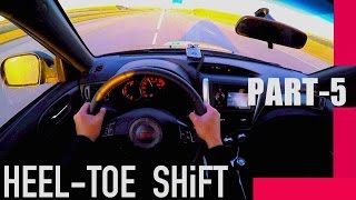 HOW TO DRIVE FASTER  basic HeeLTOE DownShifting Rev Match Pedal Cam Manual Car Tutorial [upl. by Oicram]