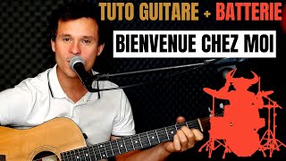 Bienvenue chez moi  Florent Pagny TUTO GUITARE  BATTERIE [upl. by Enyawal682]