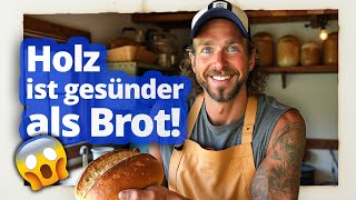 Holz ist gesünder als Brot [upl. by Phene]