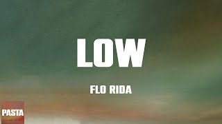 Low  Flo Rida Lyrics [upl. by Fife]