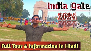 India gate tour 2024  India gate tour guide  India gate full tour amp info in hindi [upl. by Wilber]