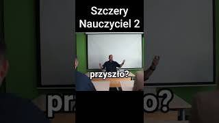 SZCZERY NAUCZYCIEL 2shorts szkołaedukacja [upl. by Mady97]