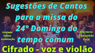 SUGESTÕES DE CANTOS PARA MISSA DO 33° DOMINGO DO TEMPO COMUM  19112023  ano A  para a missa [upl. by Itsyrc]