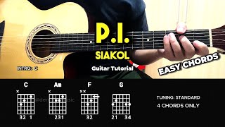 PI  Siakol  Easy Guitar Chords Tutorial For Beginners CHORDS amp LYRICS guitarlesson [upl. by Yffat]