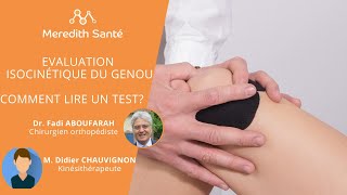 Lévaluation isocinétique du genou  comment lire un test  Fadi Aboufarah  Didier Chauvignon [upl. by Lenssen]