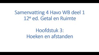 Samenvatting 4 Havo WB deel 1 Hoofdstuk 3 Hoeken en afstanden 12e ed [upl. by Gayl]