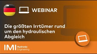 Webinar IMI Heimeier amp SHKProfi Die größten Irrtümer rund um den hydraulischen Abgleich [upl. by Htebezile]