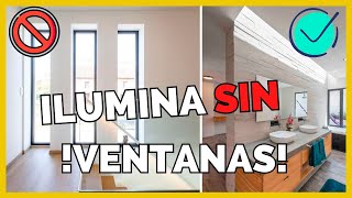 Cómo ILUMINAR y VENTILAR una casa SIN VENTANAS [upl. by Nossyla]