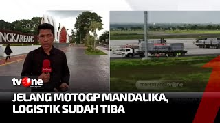 Logistik Pembalap MotoGP ke Mandalika Sudah Tiba  Kabar Petang Pilihan tvOne [upl. by Eneroc]