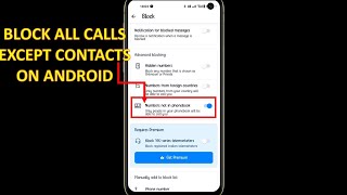 How to Block All Calls Except Contacts On Android [upl. by Catto]