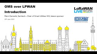 LoRaWAN Live Munich  OMS over LPWAN Modular Interoperable FutureProof [upl. by Couhp113]