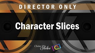 Photopia Director  Character Slices [upl. by Ynavoeg86]