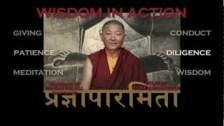 • WISDOM IN ACTION • THE SIX PARAMITAS • RINGU TULKU RINPOCHE • [upl. by Niala]