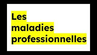 Les maladies professionnelles [upl. by Ryder]