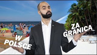 GDZIE TANIEJ WAKACJE W POLSCE VS ZA GRANICĄ [upl. by Ainegue919]