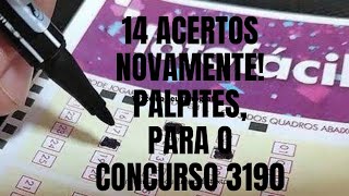 PALPITES DA LOTOFÁCIL PARA O CONCURSO 3190 [upl. by Assirak931]