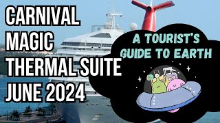 Carnival Magic Thermal Suite Tour June 2024 [upl. by Hoban]