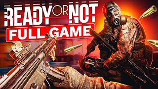 Ready or Not  FULL GAME 4K 60FPS Campaign Walkthrough Gameplay No Commentary [upl. by Dleifniw]