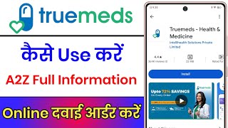 Truemeds App Kaise Use Kare  How To Use Truemeds App  Truemeds App Review [upl. by Keefe]