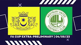 Highlights  Moneys 10 Westbury United FAC 040823 [upl. by Nirrak]