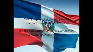 Dominican National Anthem  quotQuisqueyanos Valientesquot ESEN [upl. by Cornelius434]