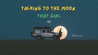 Vietsub Talking to the moon x That girl  4AGX [upl. by Htez501]