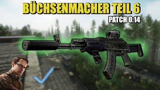 Büchsenmacher Teil 6  Gunsmith Part 6  Patch 014 Guide  Escape From Tarkov [upl. by Analli]