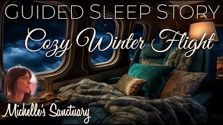 Guided Sleep Story 🛫 Cozy Winter Flight ❅ Dreamy Plane Ride for Bedtime with White Noise [upl. by Wills]