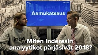 Miten Inderesin analyytikot pärjäsivät 2018 [upl. by Noivert]