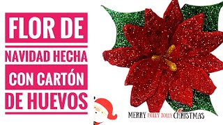 Flor de Navidad o Nochebuena hecha con cartón de huevos manualidades comohacerfloresdepapel diy [upl. by Enia]