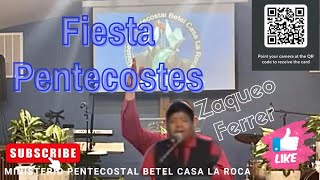 FIESTA PENTECOSTES por Zaqueo y Su grupo de Alabanza 111524 [upl. by Orv]