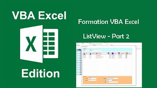 Formation VBA Excel  Le contrôle ListView  Part2 [upl. by Arec382]